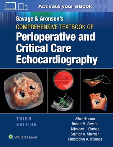 bokomslag Savage & Aronson's Comprehensive Textbook of Perioperative and Critical Care Echocardiography: Print + eBook with Multimedia