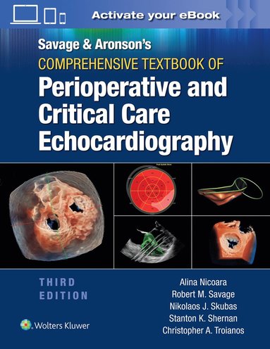 bokomslag Savage & Aronsons Comprehensive Textbook of Perioperative and Critical Care Echocardiography: Print + eBook with Multimedia