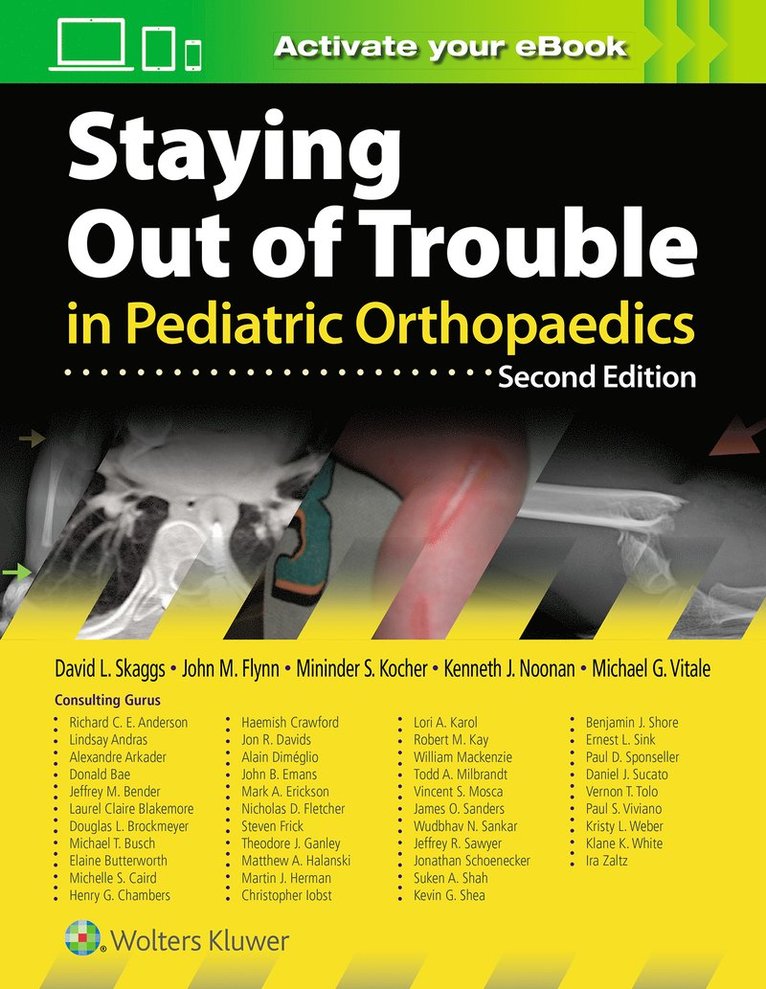 David Skaggs, John M. Flynn - Staying Out of Trouble in Pediatric Orthopaedics, Inbunden