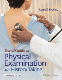 bokomslag Bates' Guide To Physical Examination and History Taking