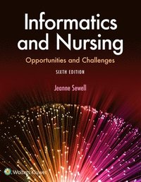 bokomslag Lippincott Coursepoint for Sewell: Informatics and Nursing: Opportunities and Challenges