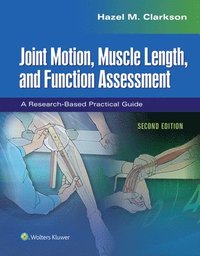 bokomslag Joint Motion, Muscle Length, and Function Assessment