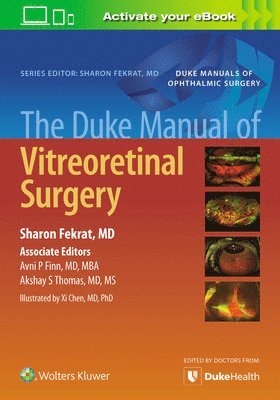 The Duke Manual of Vitreoretinal Surgery 1