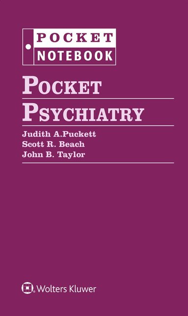 John B. Taylor, Judith Puckett, Scott R. Beach - Pocket Psychiatry, Häftad