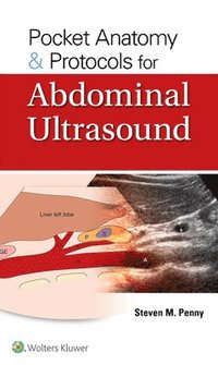 bokomslag Pocket Anatomy & Protocols for Abdominal Ultrasound