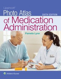 bokomslag Lippincott Photo Atlas of Medication Administration