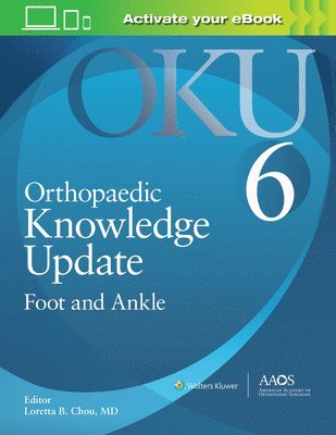 Orthopaedic Knowledge Update: Foot and Ankle 6: Print + Ebook 1