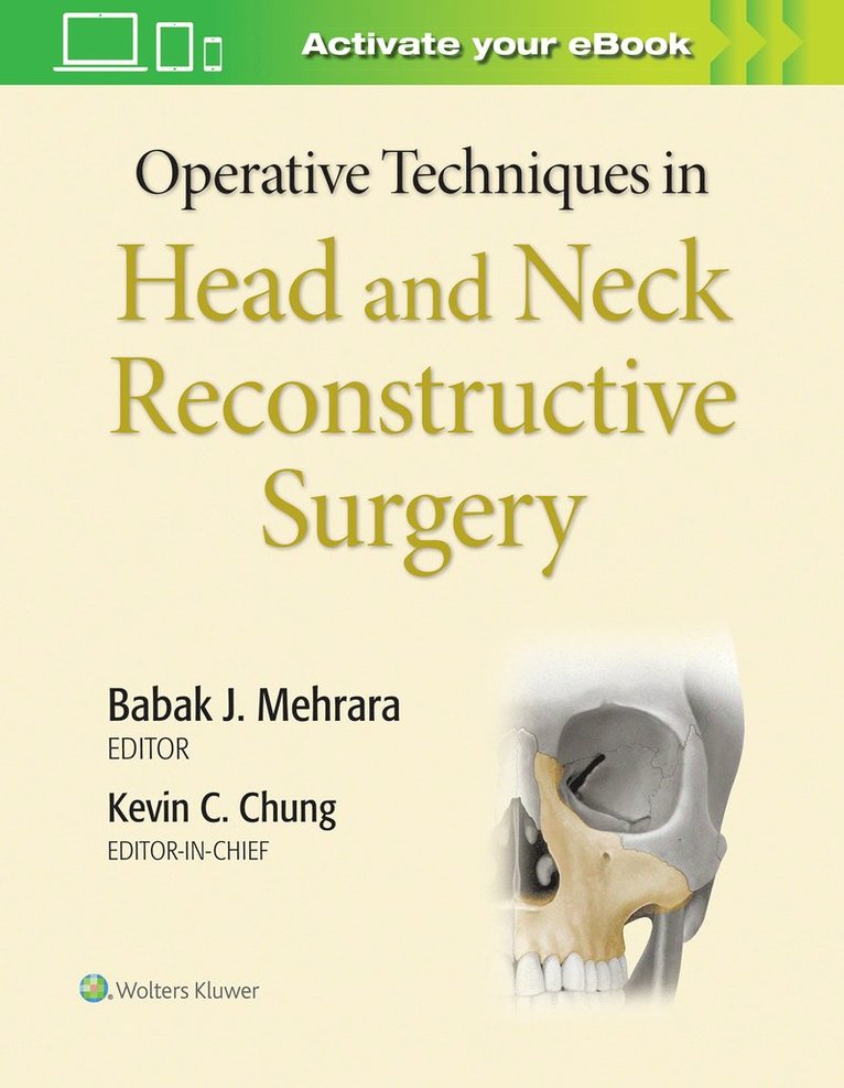 Babak Mehrara, Dr. Babak Mehrara - Operative Techniques in Head and Neck Reconstructive Surgery, Inbunden