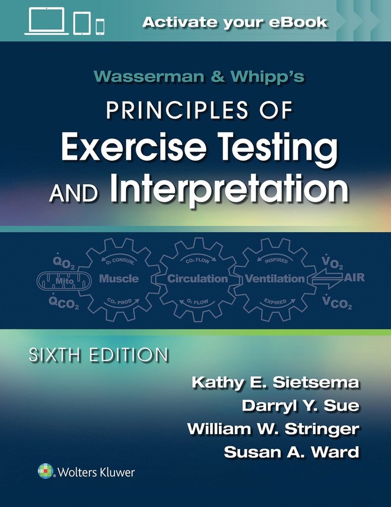 Wasserman & Whipp's Principles of Exercise Testing and Interpretation 1