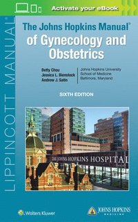 bokomslag The Johns Hopkins Manual of Gynecology and Obstetrics