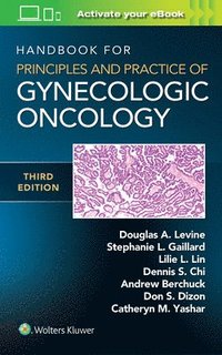 bokomslag Handbook for Principles and Practice of Gynecologic Oncology