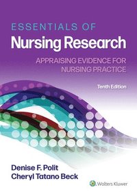 bokomslag Essentials of Nursing Research: Appraising Evidence for Nursing Practice