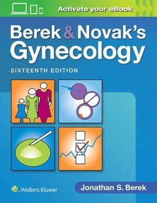 Jonathan S. Berek - Berek & Novak's Gynecology, Inbunden