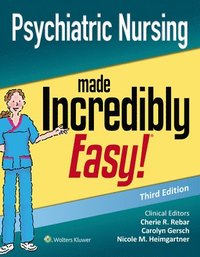 bokomslag Psychiatric Nursing Made Incredibly Easy