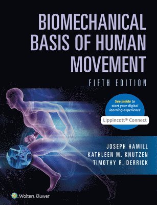 Biomechanical Basis of Human Movement 1