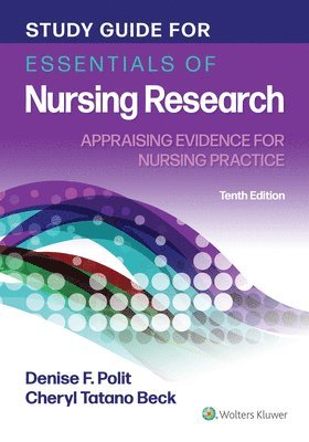 Study Guide for Essentials of Nursing Research 1