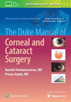 The Duke Manual of Corneal and Cataract Surgery 1