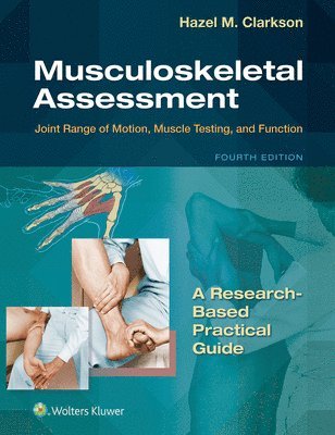 Musculoskeletal Assessment: Joint Range of Motion, Muscle Testing, and Function 1