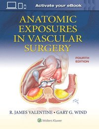 bokomslag Anatomic Exposures in Vascular Surgery