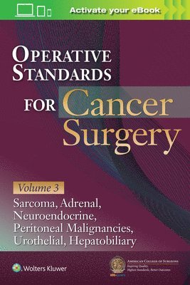 Operative Standards for Cancer Surgery: Volume 3 1