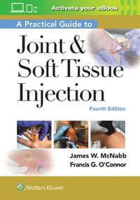 bokomslag A Practical Guide to Joint & Soft Tissue Injection