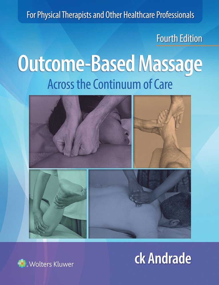Carla-Krystin Andrade - Outcome-Based Massage, Häftad