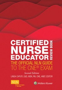 bokomslag Certified Nurse Educator Review Book: The Official Nln Guide to the CNE Exam