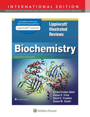 Emine E. Abali, Susan D. Cline, David S. Franklin, Susan M. Viselli - Lippincott Illustrated Reviews: Biochemistry, Häftad