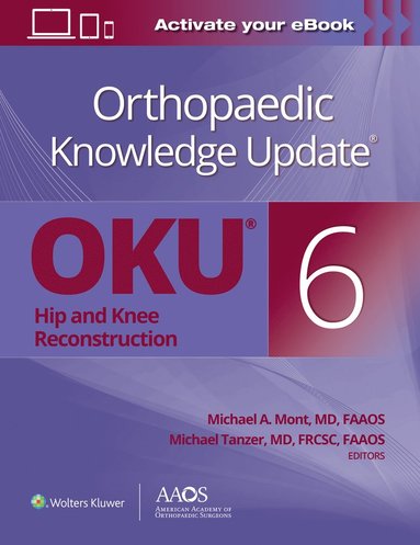 bokomslag Orthopaedic Knowledge Update¿: Hip and Knee Reconstruction 6 Print + Ebook