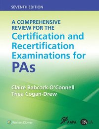bokomslag A Comprehensive Review for the Certification and Recertification Examinations for PAs