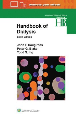 John T. Daugirdas, Peter G. Blake - Handbook of Dialysis, Häftad