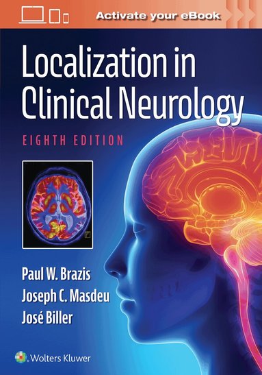 Paul W. Brazis, Joseph C. Masdeu, Jose Biller - Localization in Clinical Neurology, Inbunden