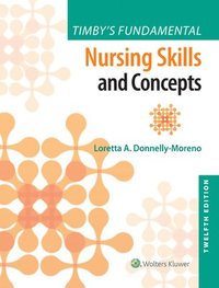 bokomslag Timby's Fundamental Nursing Skills and Concepts