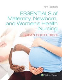 bokomslag Essentials of Maternity, Newborn, and Women's Health