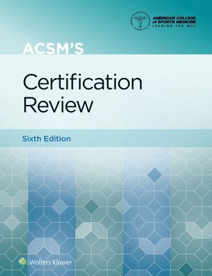 ACSM's Certification Review 1