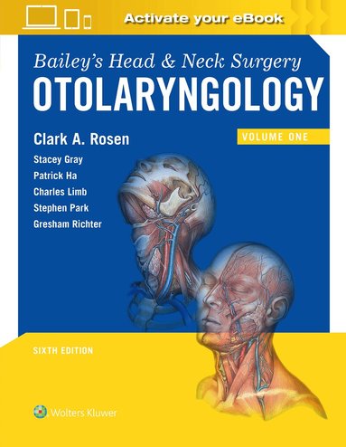 Clark A. Rosen - Bailey's Head and Neck Surgery, Inbunden