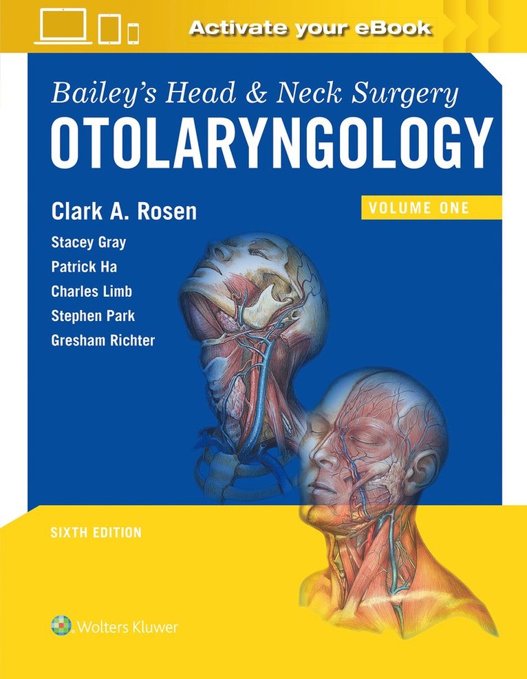 Clark A. Rosen - Bailey's Head and Neck Surgery, Inbunden