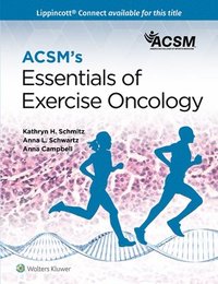 bokomslag ACSM's Essentials of Exercise Oncology