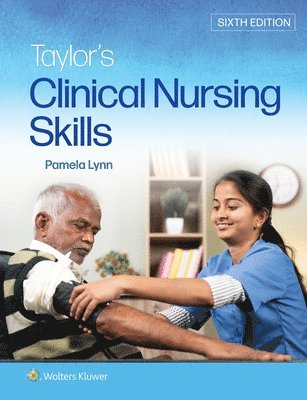 Taylor's Clinical Nursing Skills 1