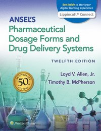 bokomslag Ansel's Pharmaceutical Dosage Forms and Drug Delivery Systems