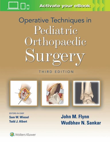 John M Flynn - Operative Techniques in Pediatric Orthopaedic Surgery, Inbunden