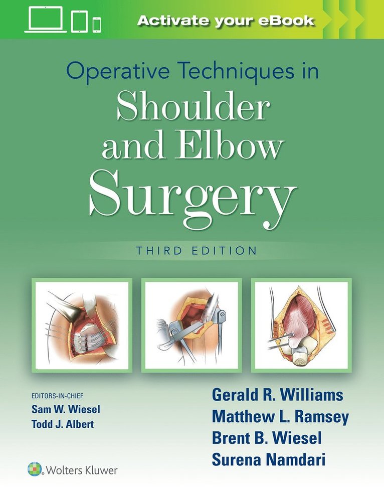 Gerald R. Williams, MD Williams, Gerald R., Jr. - Operative Techniques in Shoulder and Elbow Surgery, Inbunden