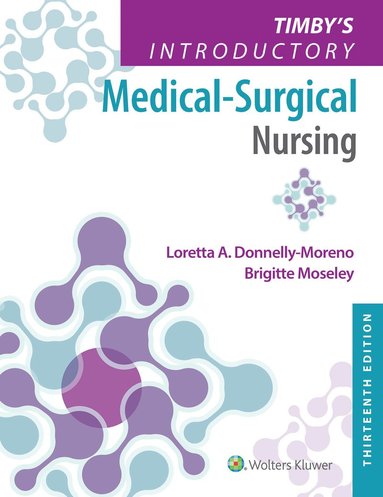 bokomslag Timby's Introductory Medical-Surgical Nursing