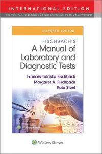 bokomslag Fischbach's A Manual of Laboratory and Diagnostic Tests
