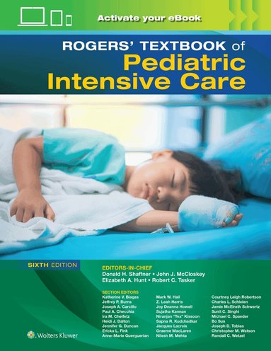 Donald H. Shaffner, John J. McCloskey, Elizabeth Anne Hunt, Robert C. Tasker - Rogers' Textbook of Pediatric Intensive Care, Inbunden