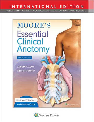 Anne M. R. Agur, Arthur F. Dalley II - Moore's Essential Clinical Anatomy, Häftad