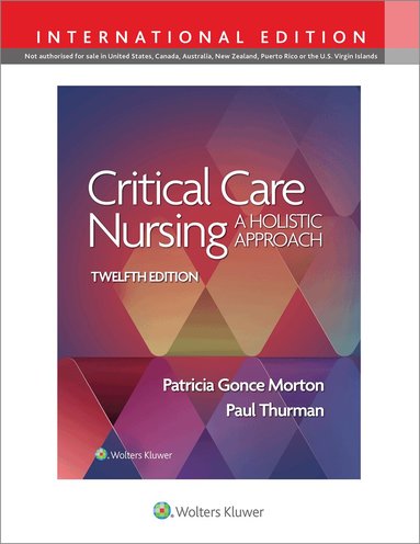 PATRICIA GONCE MORTON, PAUL THURMAN - Critical Care Nursing, Häftad