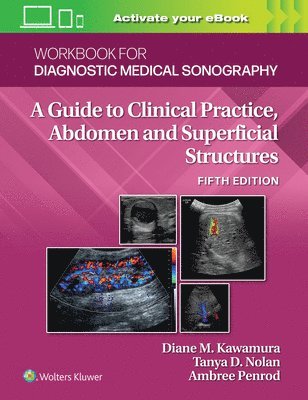 Workbook for Diagnostic Medical Sonography: Abdominal And Superficial Structures 1