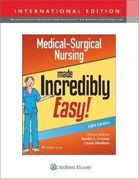 bokomslag Medical-Surgical Nursing Made Incredibly Easy