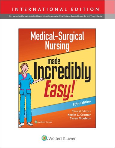 Lippincott Williams & Wilkins, Keelin Cromar, Casey Moebius - Medical-Surgical Nursing Made Incredibly Easy, Häftad
